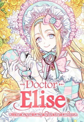 Doctor Elise: The Royal Lady with the Lamp